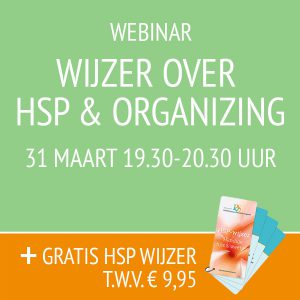 Wijzer over HSP & organizing- webinar 31 maart